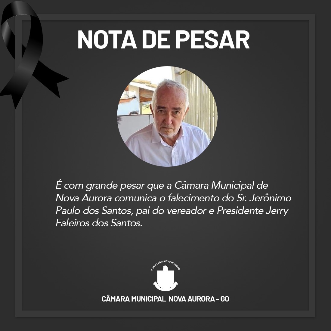 You are currently viewing Nota de Pesar pelo Falecimento do Sr. Jerônimo Paulo dos Santos  pai do Vereador e Presidente da casa Jerry Faleiros