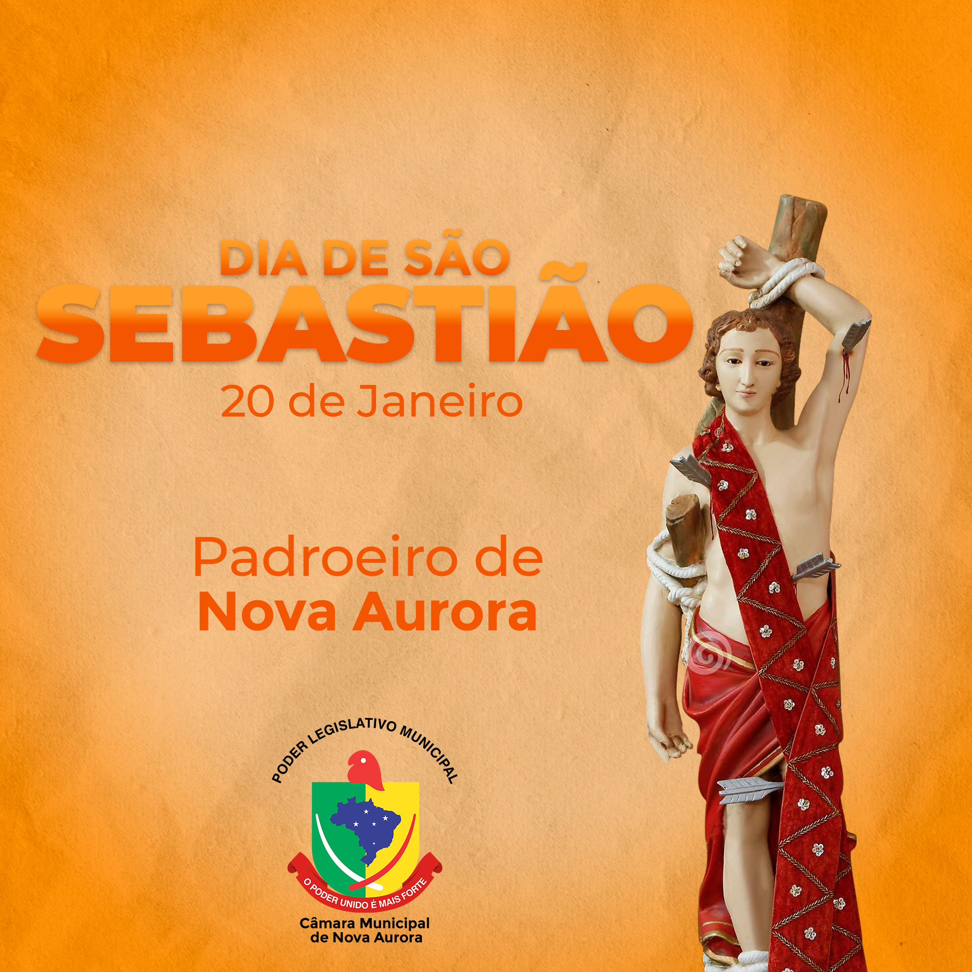 You are currently viewing 20 de Janeiro DIA DE SÃO SEBASTIÃO – PADROEIRO DE NOSSA CIDADE NOVA AURORA