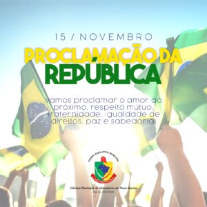 Leia mais sobre o artigo 15 de novembro – Dia da Proclamação da República